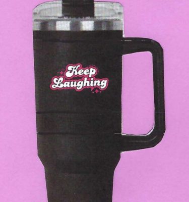 Keep Laughing Tumbler - PRE-ORDER